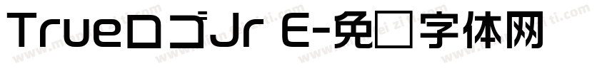 TrueロゴJr E字体转换